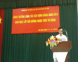 Đảng Bộ trường ĐHSP Hà Nội tổ chức khen thưởng công tác xây dựng Đảng năm 2012 và khai mạc lớp bồi dưỡng nhận thức về Đảng đợt 1 năm 2013.